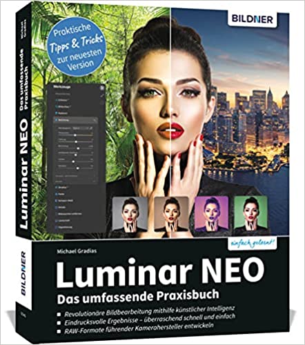 Luminar NEO - Das große Praxishandbuch